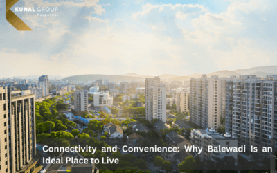 Connectivity and Convenience: Why Balewadi Is an Ideal Place to Live