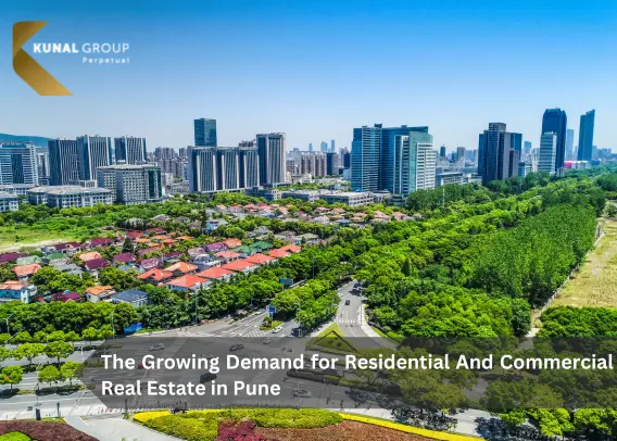 The Growing Demand for Residential & Commercial Real Estate in Pune